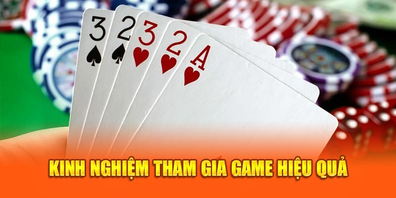 Kinh nghiệm tham gia game hiệu quả