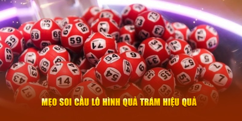 Mẹo soi cầu lo hình quả trám hiệu quả