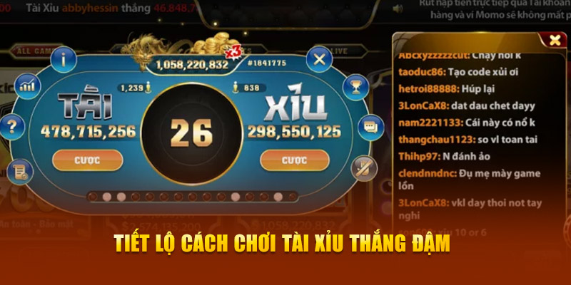 Tiết lộ cách chơi tài xỉu thắng đậm