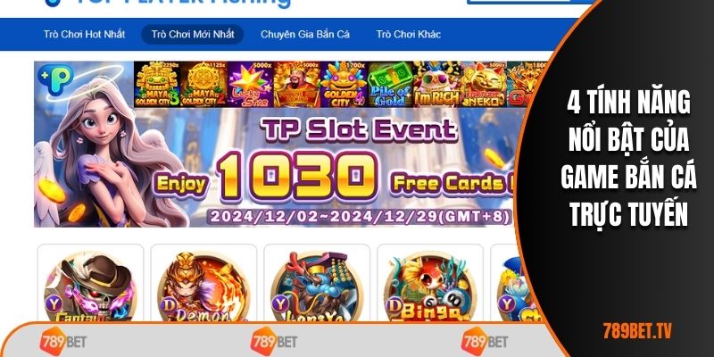 4 tính năng nổi bật của game bắn cá trực tuyến