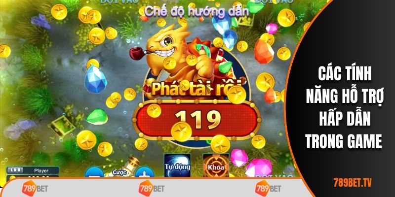 3 tính năng hỗ trợ hấp dẫn trong game
