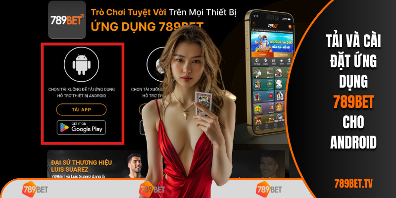 Tải và cài đặt app nhà cái cho Android