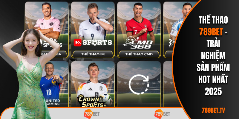 Khám phá sảnh thể thao 789bet